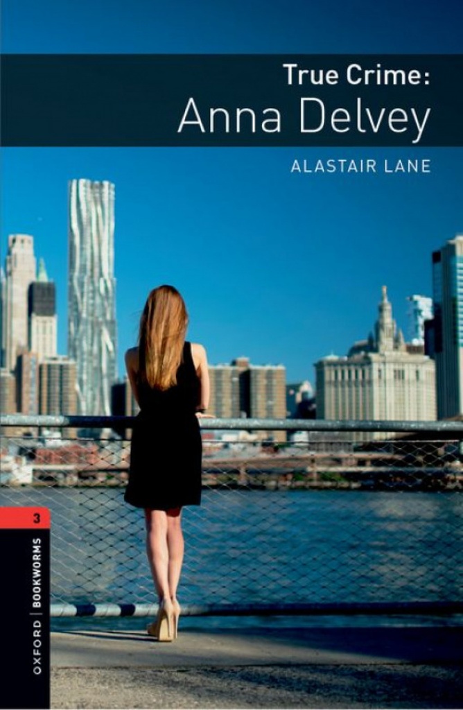 [9780194267410] TRUE CRIME : ANNA DELVEY (BKWL.3) +MP3 PACK