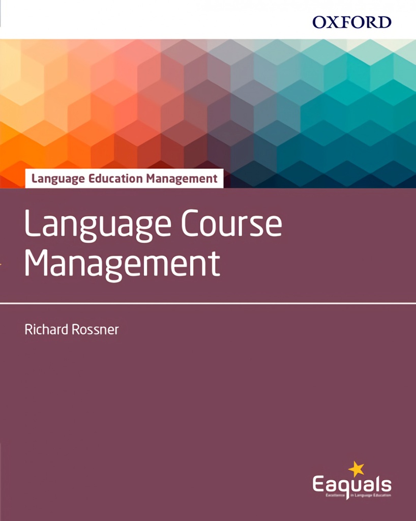 [9780194403276] LANGUAGE COURSE MANAGEMENT (LANGUAGE EDUCATION MANAGEMENT)