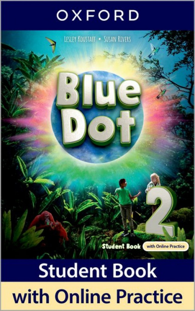[9780194861298] BLUE DOT 2.STUDENT BOOK WITH ONLINE PRACTICE 2025