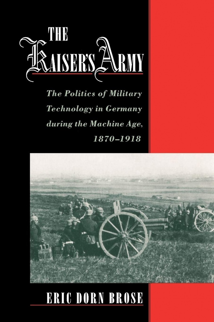 [9780195179453] THE KAISER´S ARMY.