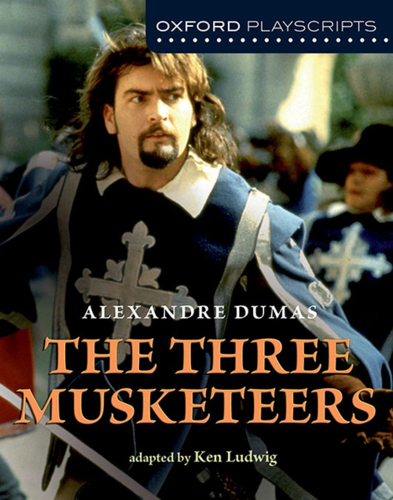 [9780198326960] Oxford Playscripts: The Three Musketeers