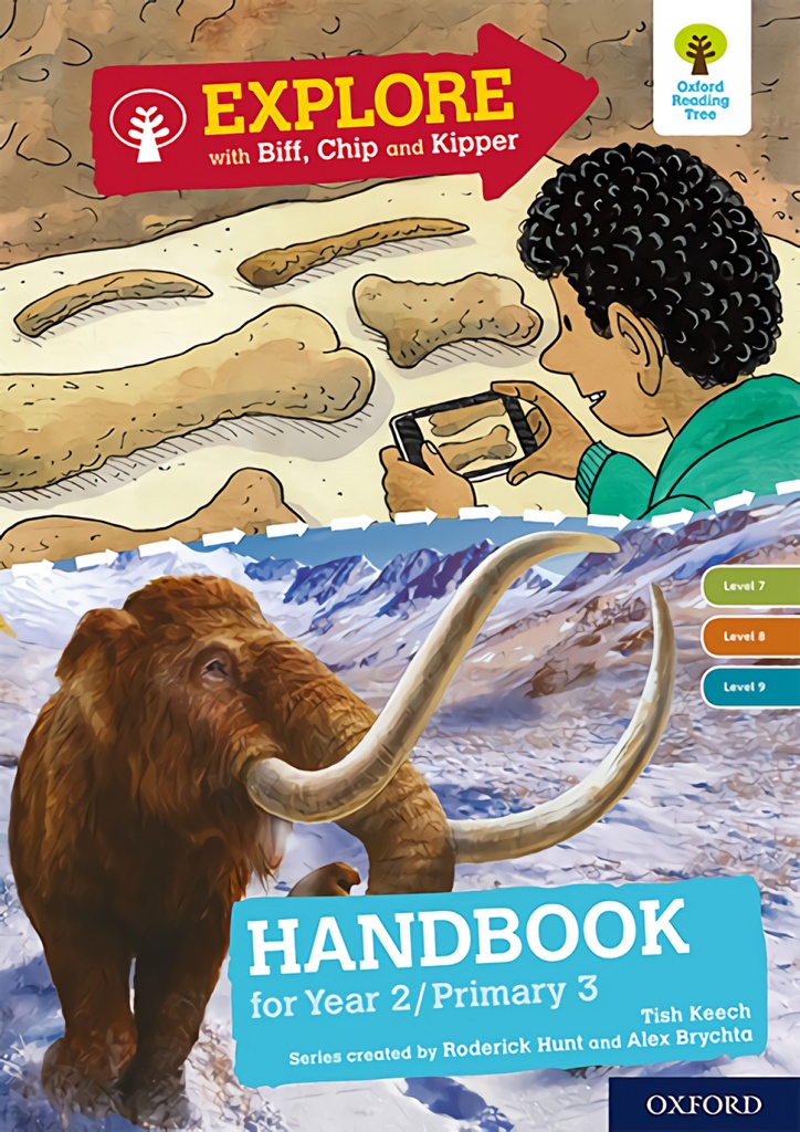[9780198397250] Oxford Reading Tree Explore with Biff, Chip and Kipper Levels 7 to 9. Year 2/P3 Handbook