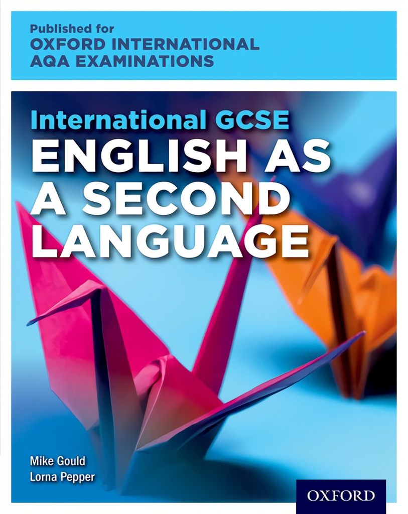INTERNATIONAL GCSE ENGLISH SECOND LANGUAGE AQA EXA