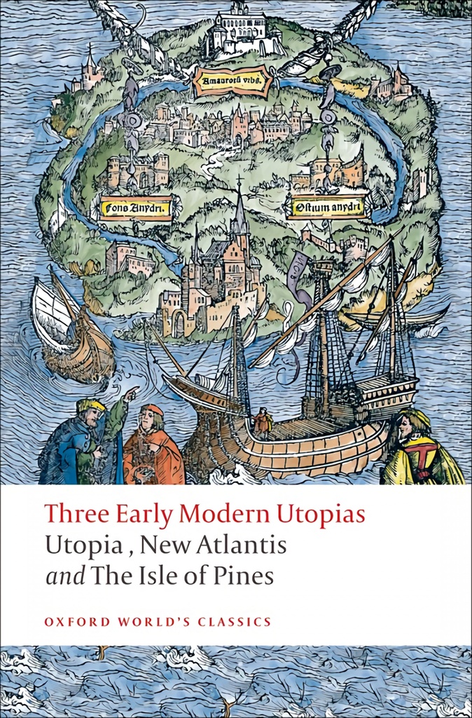 [9780199537990] Oxford Worlds Classics: Three Early Modern Utopias