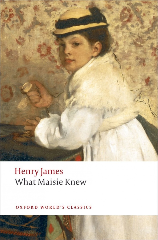 [9780199538591] WHAT MAISIE KNEW
