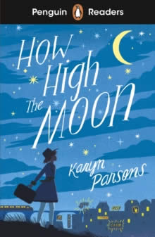[9780241520727] HOW HIGH THE MOON (PENGUIN READERS) LEVEL 4