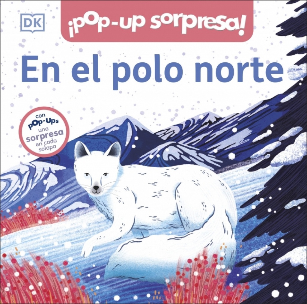 [9780241737125] ¡Pop-Up sorpresa! - En el polo norte