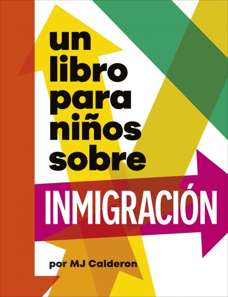 [9780241790175] UN LIBRO PARA NIÑOS SOBRE INMIGRACIÓN