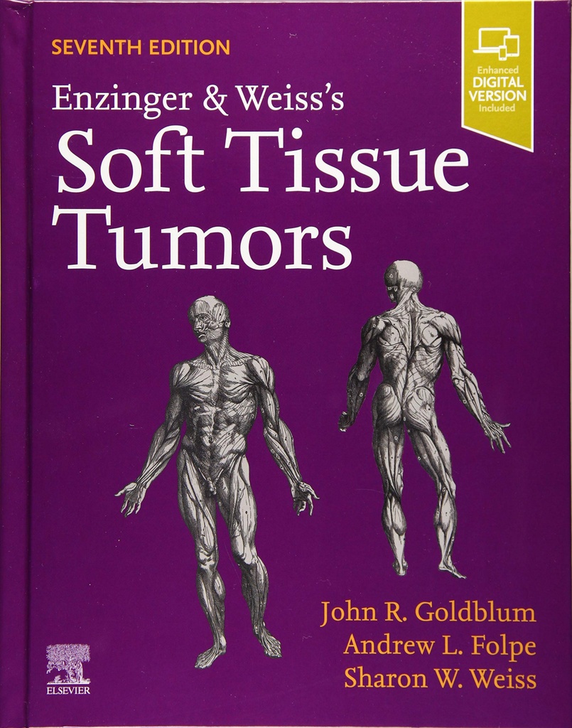[9780323610964] Enzinger and weiss's soft tissue tumors
