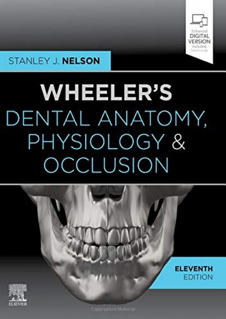 [9780323638784] WHEELER'S DENTAL ANATOMY, PHYSIOLOGY AND OCCLUISION