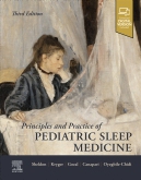 [9780323755665] Principles and practice of pediatric sleep medicine