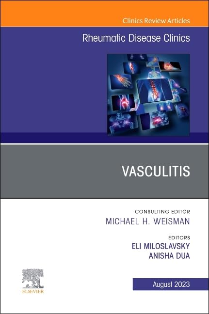 [9780323938693] Vasculitis, an issue of rheumatic disease clinics