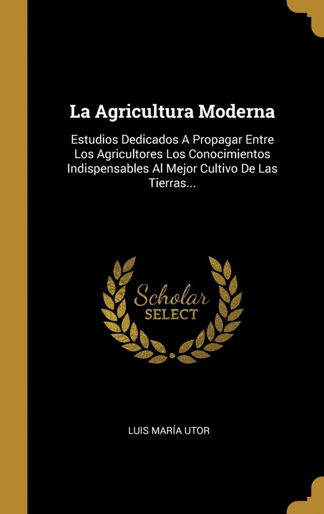 [9780341304371] La Agricultura Moderna