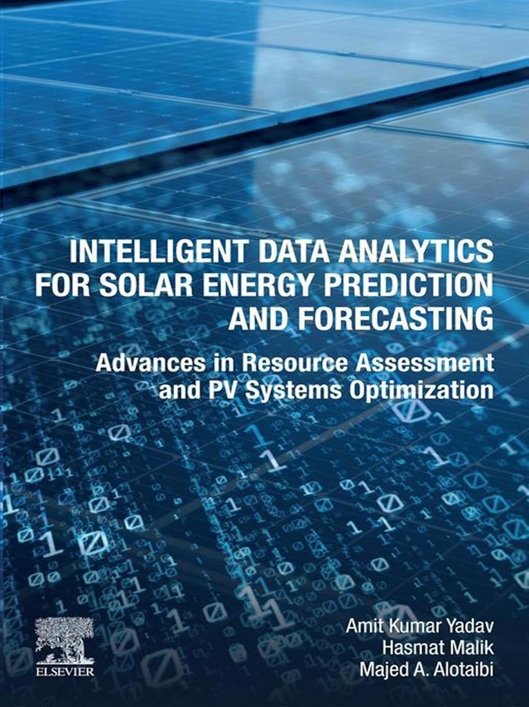 [9780443134821] Intelligent Data Analytcs for Solar Energy Prediction and Forecasting