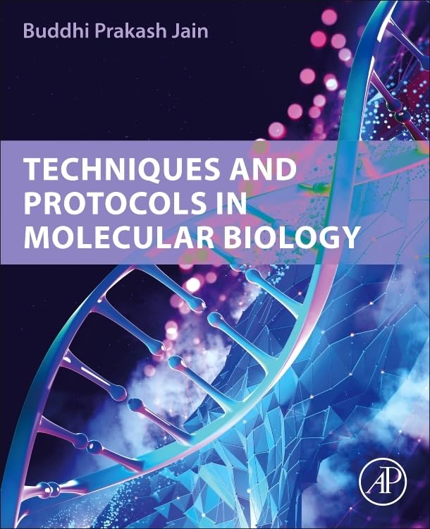[9780443141607] Techniques and protocols in molecular biology