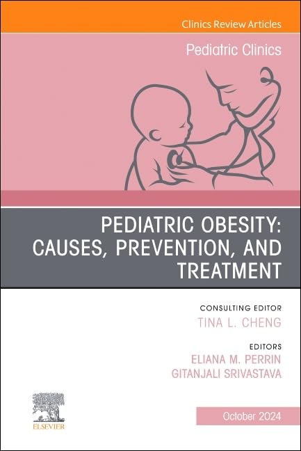 [9780443296307] Pediatric Obesity: causes, prevention and treatment