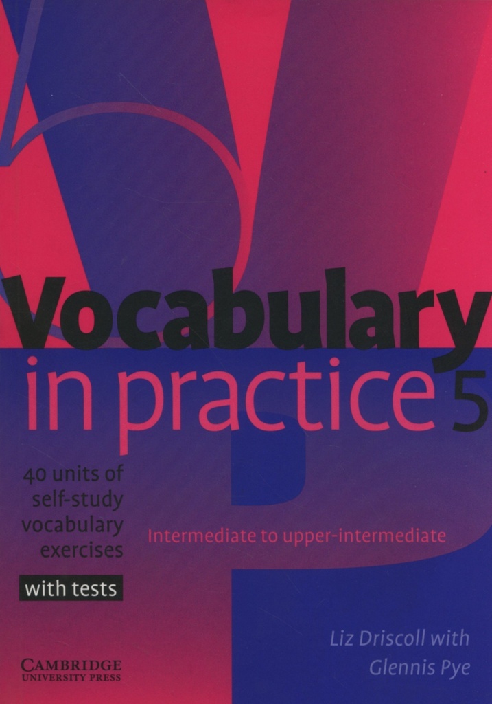 [9780521601252] 5.VOCABULARY IN PRACTICE (WITH TESTS)