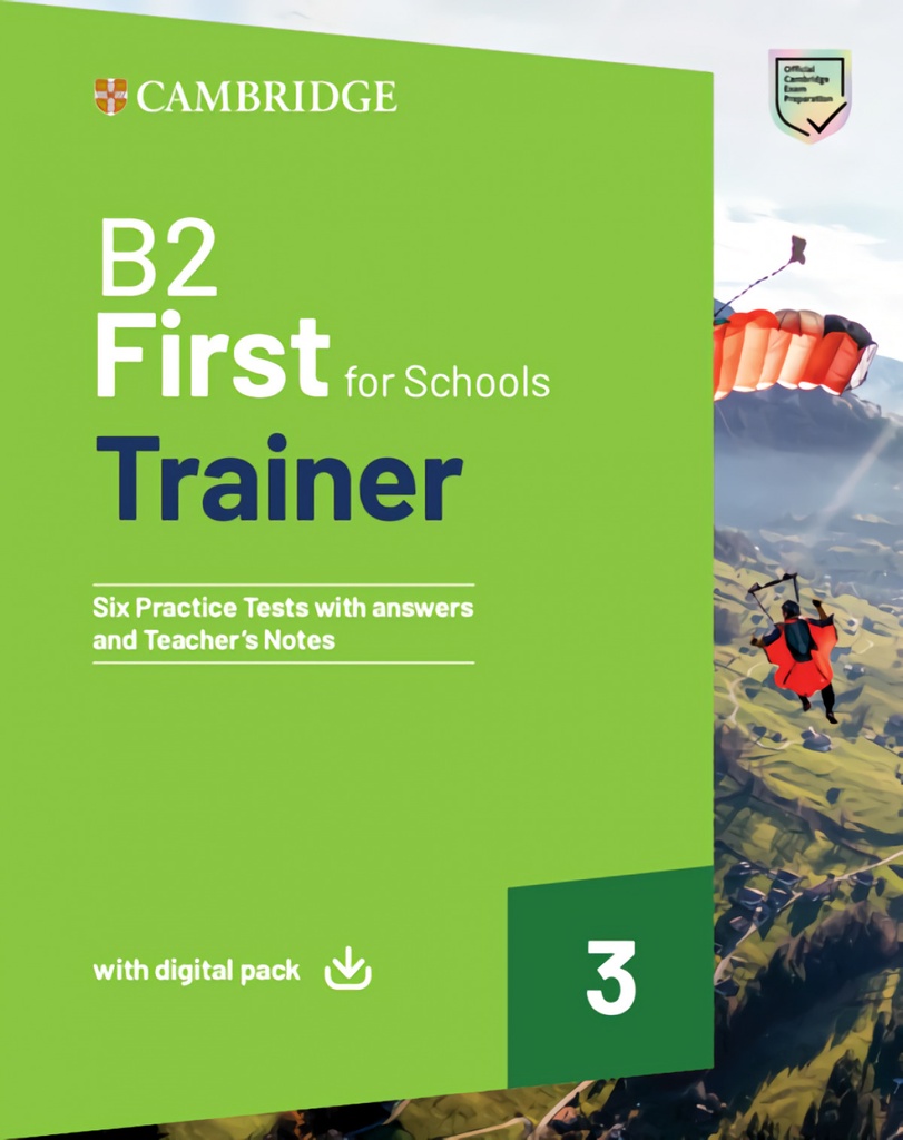 [9781009416436] B2 First For Schools Trainer 3 Trainer with Answers with Digital Pack