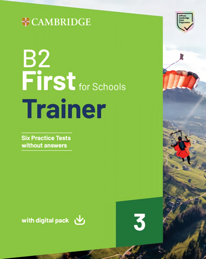 [9781009416443] B2 First For Schools Trainer 3 Trainer without Answers with Digital Pack