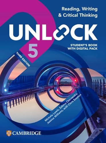 [9781009797573] UNLOCK LEVEL 5 READING, WRITING AND CRITICAL THINKING STUDENT'S BOOK WITH DIGITA