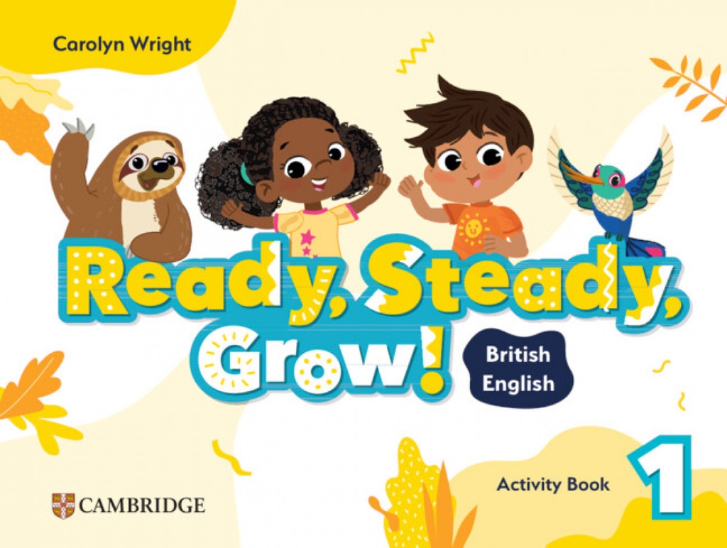 [9781009799744] READY, STEADY, GROW! LEVEL 1 ACTIVITY BOOK BRITISH ENGLISH