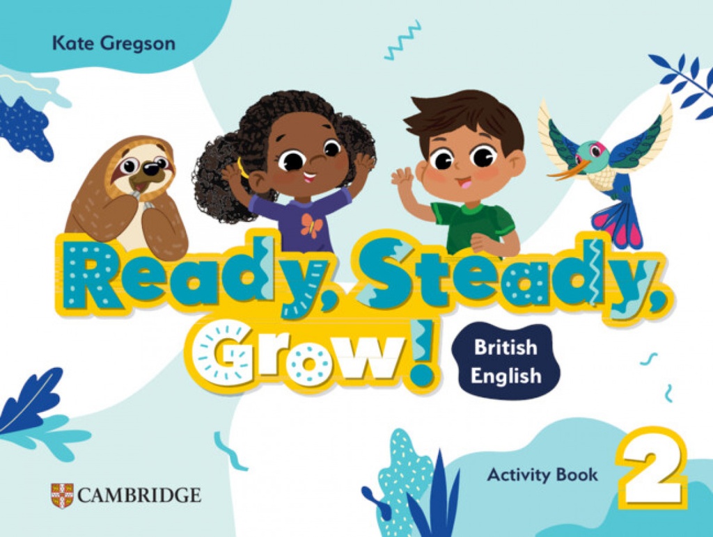 [9781009799775] Ready, Steady, Grow! Level 2 Activity Book British English