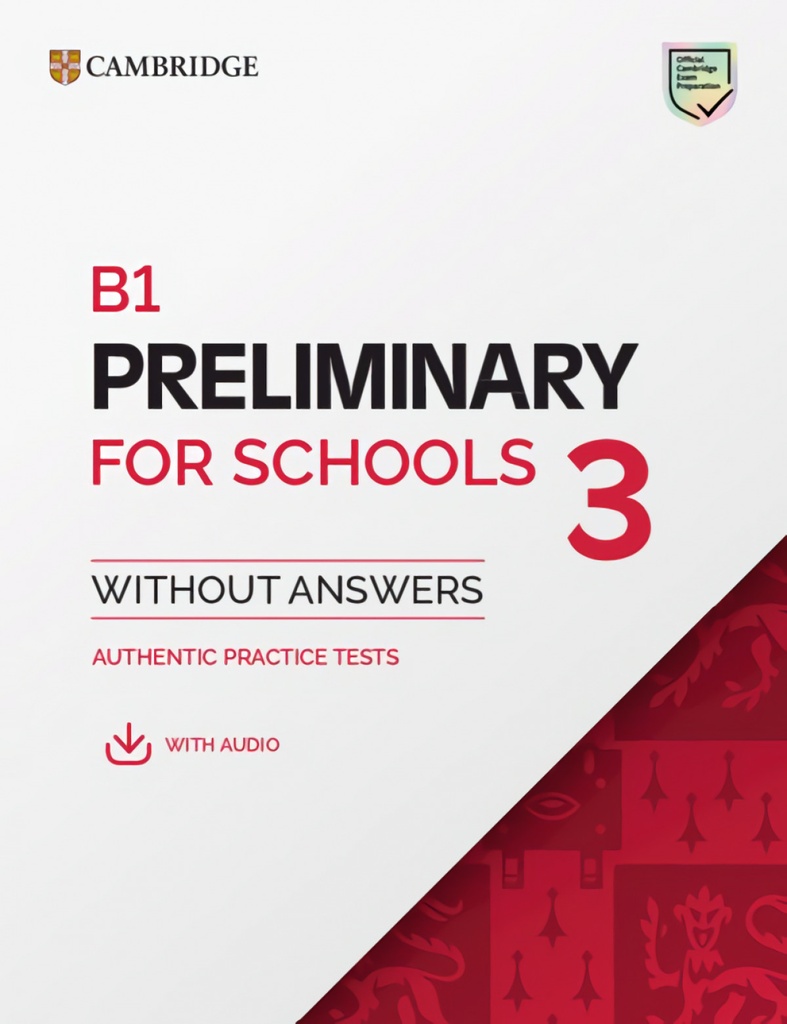 [9781009808835] B1 PRELIMINARY FOR SCHOOLS 3 STUDENT'S BOOK WITHOUT ANSWERS WITH DIGITAL PACK