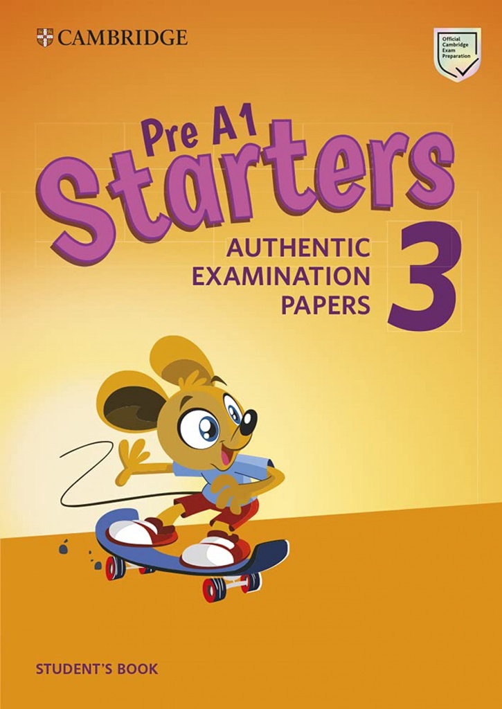 [9781108465113] PRE A1 STARTERS 3 AUTHENTIC EXAMINATION PAPERS