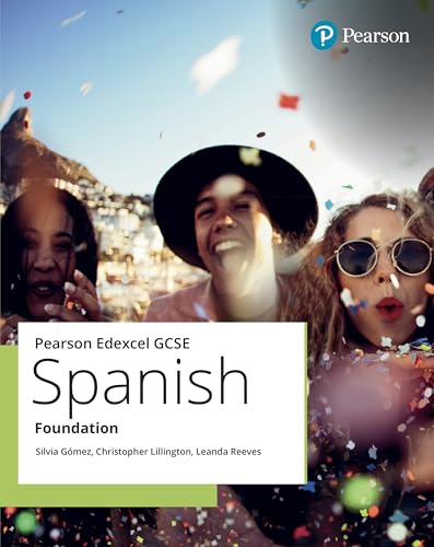 [9781292466613] EDEXCEL GCSE SPANISH FOUNDATION STUDENT BOOK