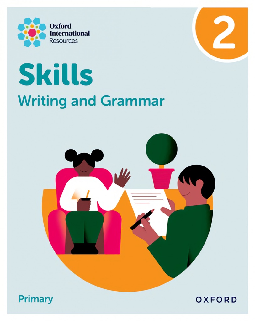[9781382046077] New Oxford International Skills: Writing And Grammar: Practice Book 2