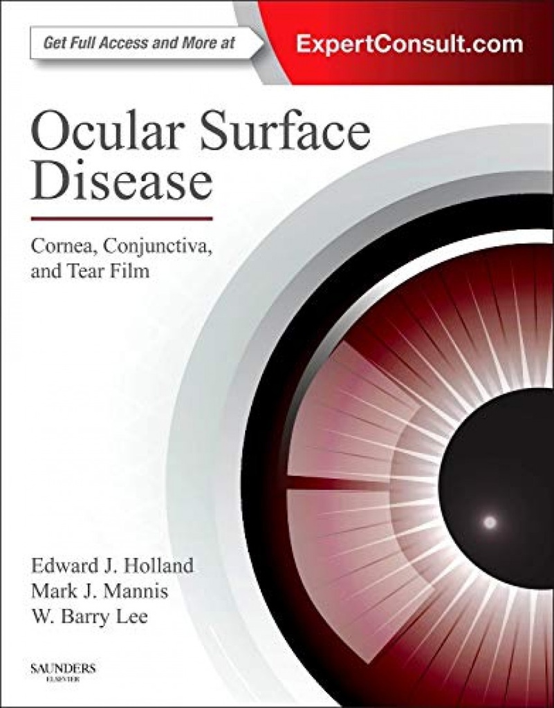 [9781455728763] Ocular Surface Disease: Cornea, Conjunctiva and Tear Film