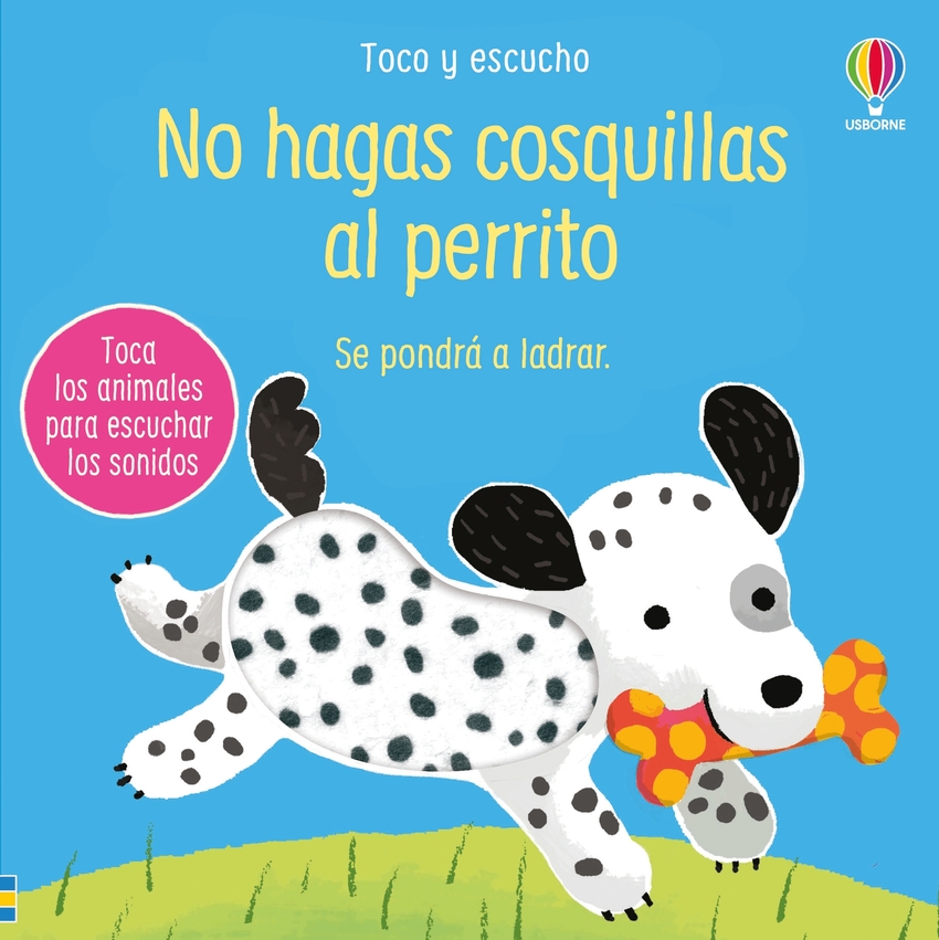 [9781836062776] NO HAGAS COSQUILLAS AL PERRITO