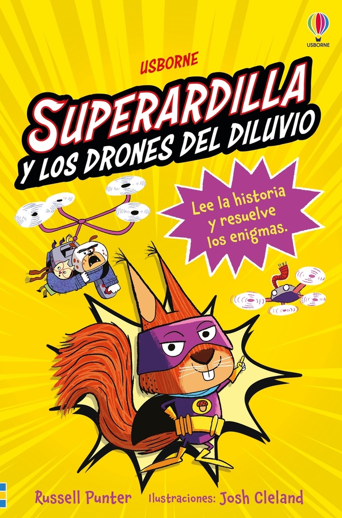 [9781836064138] SUPERARDILLA Y LOS DRONES DEL DILUVIO - LIBRO 1