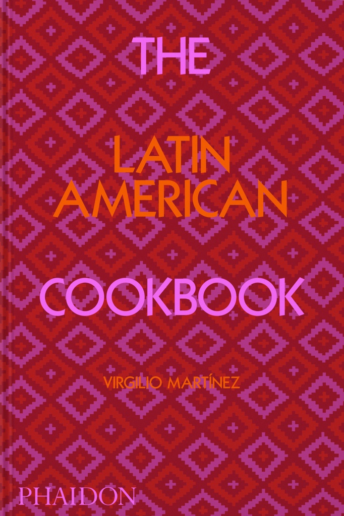 [9781838663124] The Latin American Cookbook