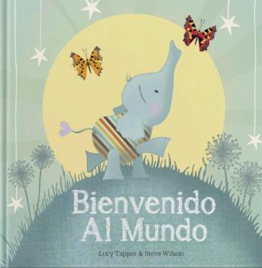 [9781907860546] BIENBENIDO AL MUNDO