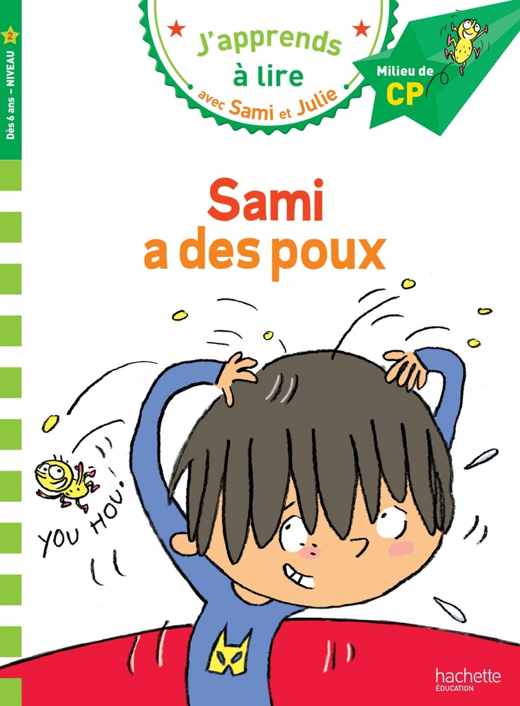 [9782012706194] Sami et Julie CP Niveau 2 Sami a des poux (J'apprends avec Sami et Julie)