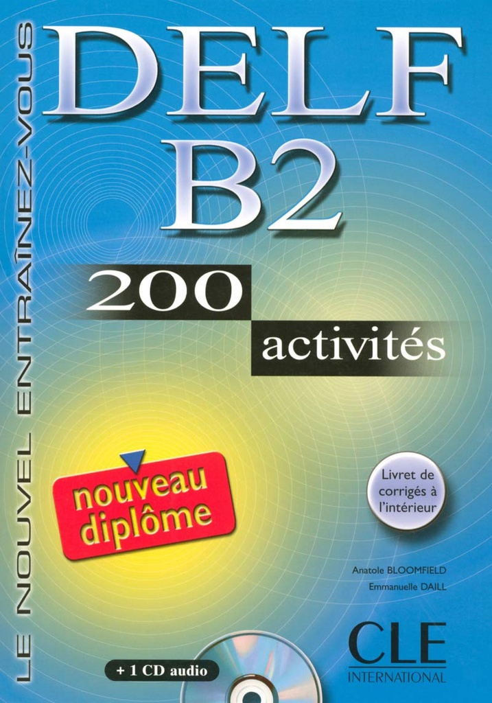 [9782090352313] DELF B2 (LIVRE+CD) 200 ACTIVITES/NOUVEAU DIPLOME