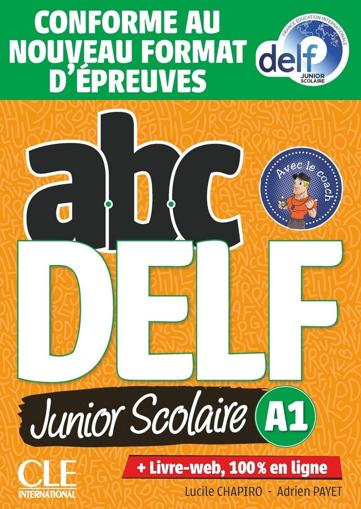 [9782090352764] ABC DELF Junior scolaire - Niveau A1 - Livre + DVD + Livre-web - Conforme au nou