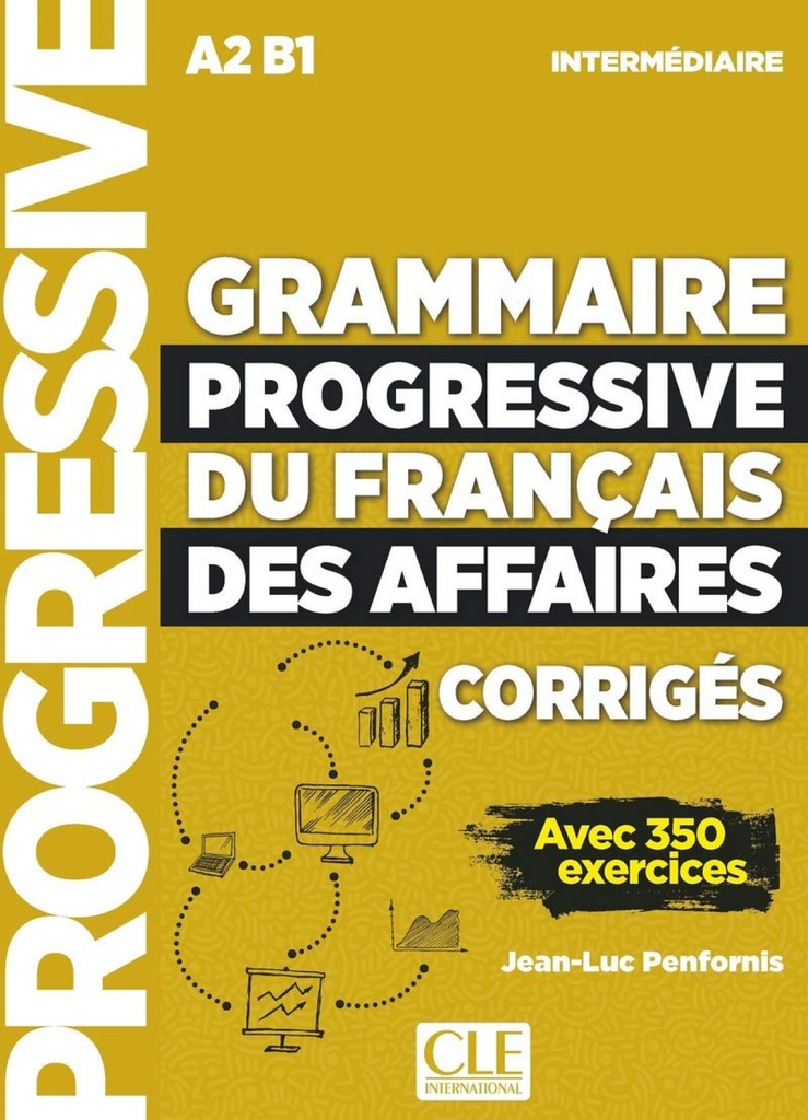 [9782090380699] Grammaire progressive du francais des affaires intermediaire (A2-B1). Corriges