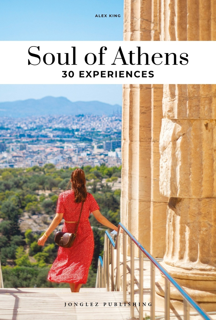 [9782361954352] Soul of Athens (2021)-A Guide to 30 Exceptional Experiences