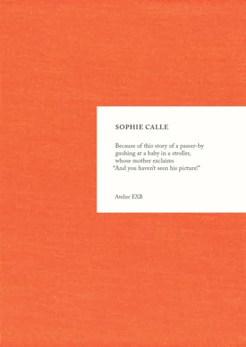 [9782365114097] SOPHIE CALLE. BECAUSE. ED ENG 2024
