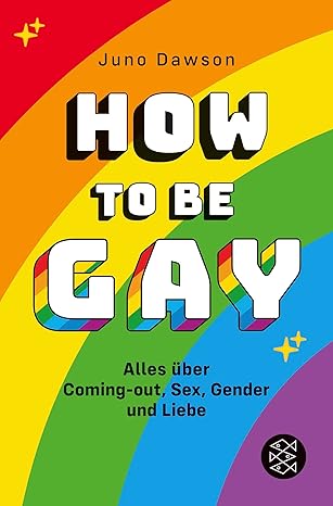 [9783733500924] How to be gay.alles uber coming-out, sex, gender und liebe