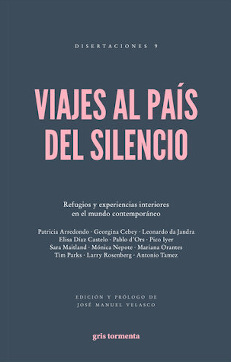[9786076991916] VIAJES AL PAÍS DEL SILENCIO (2ª ED.)