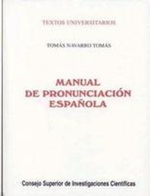 [9788400070960] MANUAL DE PRONUNCIACIÓN ESPAÑOLA