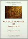 [9788400077167] Mosaicos Romanos De Valladolid. Corpues De Mosaicos De España. Fascículo Xi