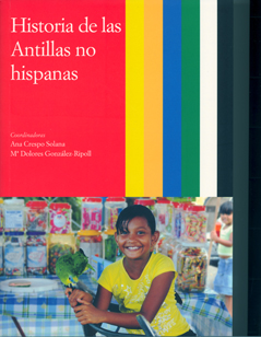 [9788400094188] Historia de las Antillas. Vol III. Historia de las Antillas no hispanas