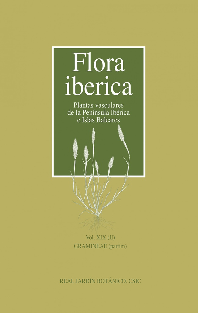 [9788400108175] Flora ibérica. Vol. XIX (II), Gramineae (partim)