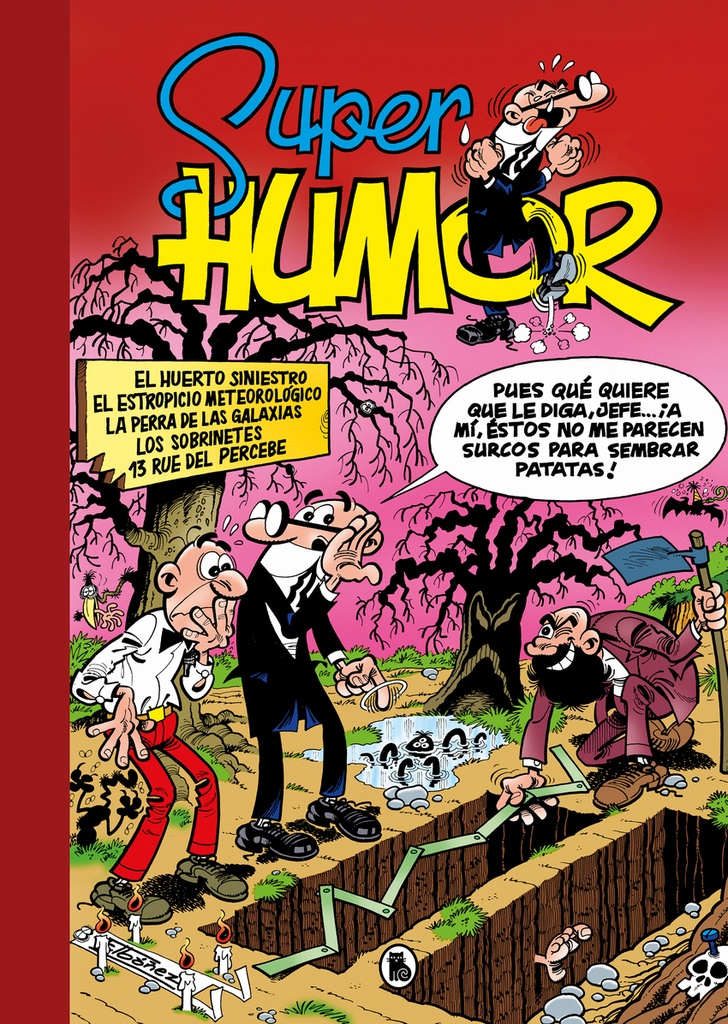 [9788402430090] El huerto siniestro # El estropicio meteorológico # La perra de las galaxias # Los sobrinetes # 13 Rúe del Percebe (Súper Humor 