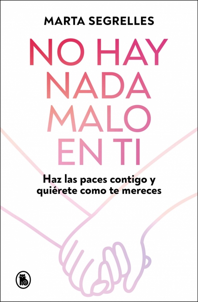 [9788402430601] NO HAY NADA MALO EN TI