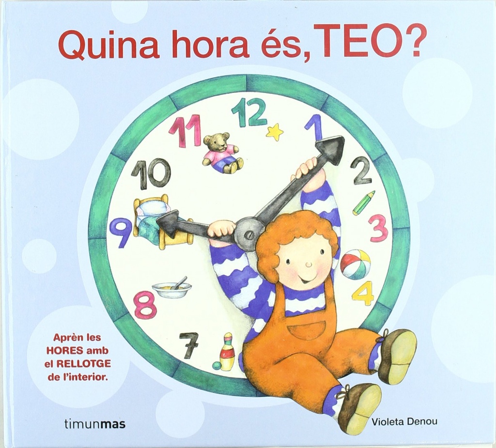[9788408072317] Quina hora és, Teo?
